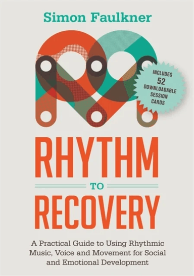 Rhythm to Recovery av Simon Faulkner