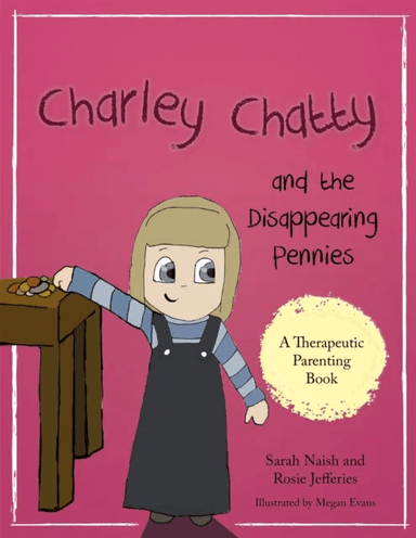 Charley Chatty and the Disappearing Pennies av Sarah Naish, Rosie Jefferies