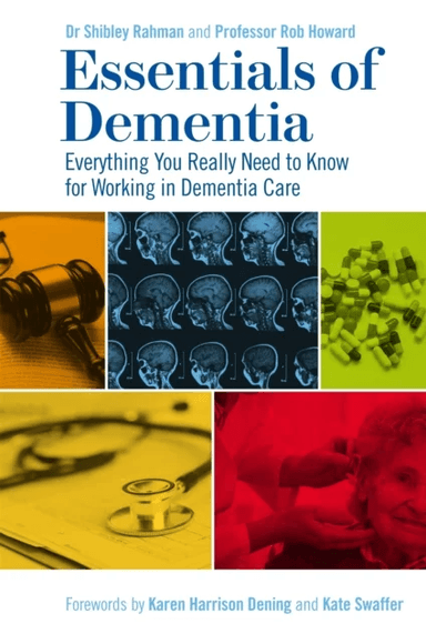 Essentials of Dementia av Dr Shibley Rahman, Robert Howard