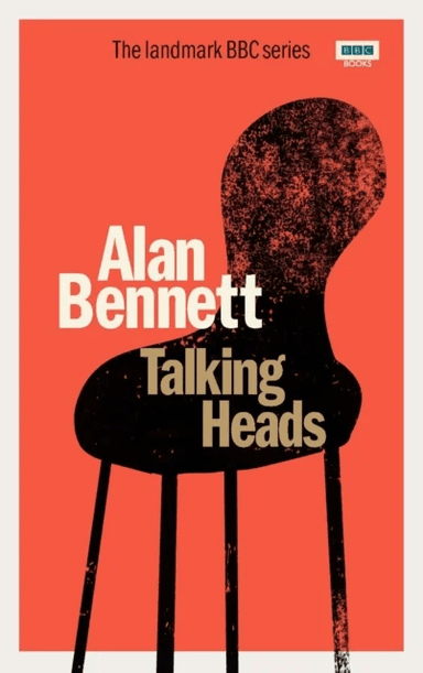 Talking Heads av Alan Bennett