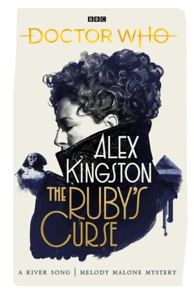 Doctor Who: The Ruby¿s Curse av Alex Kingston
