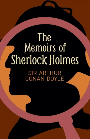The Memoirs of Sherlock Holmes av Arthur Conan Doyle