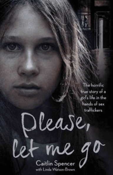 Please, Let Me Go av Caitlin Spencer