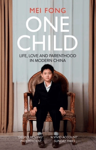One Child av Mei Fong