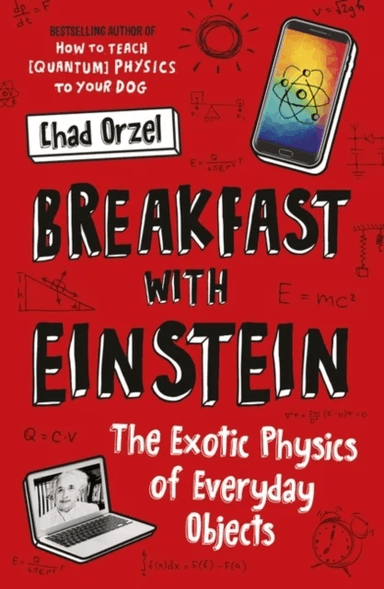 Breakfast with Einstein av Chad Orzel