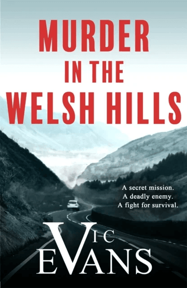 Murder in the Welsh Hills av Vic Evans