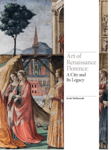 Art of Renaissance Florence av Scott Nethersole