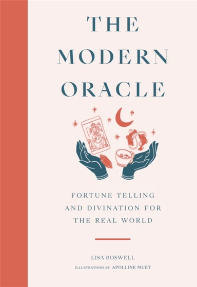 The Modern Oracle av Lisa Boswell