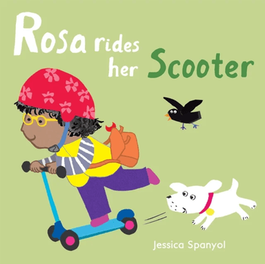Rosa Rides her Scooter av Jessica Spanyol