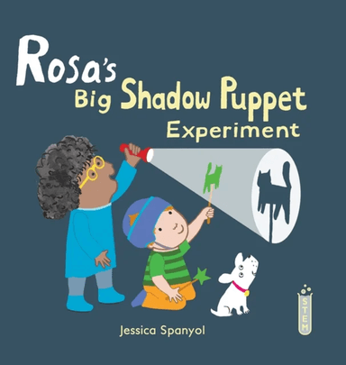 Rosa's Big Shadow Puppet Experiment av Jessica Spanyol