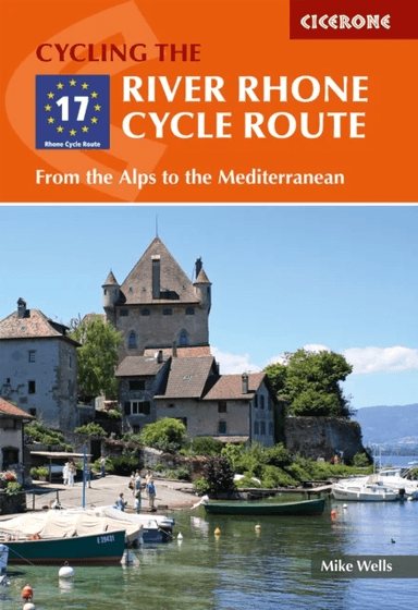 The River Rhone Cycle Route av Mike Wells