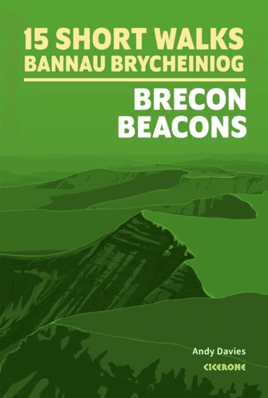 15 Short Walks in Bannau Brycheiniog - Brecon Beacons av Andy Davies