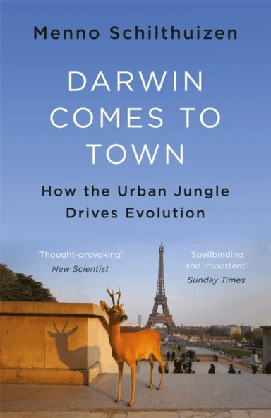 Darwin Comes to Town av Menno Schilthuizen
