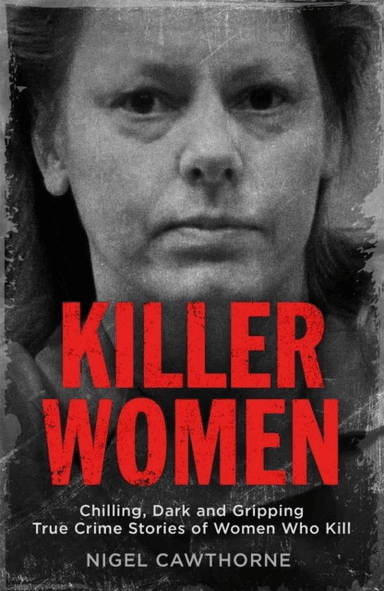 Killer Women av Nigel Cawthorne