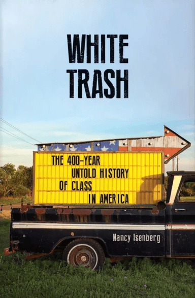 White Trash av Nancy Isenberg
