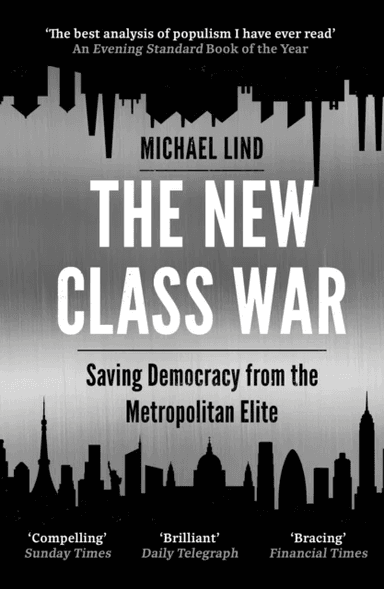 The New Class War av Michael Lind