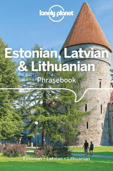 Estonian, Latvian &amp; Lithuanian av Lonely Planet