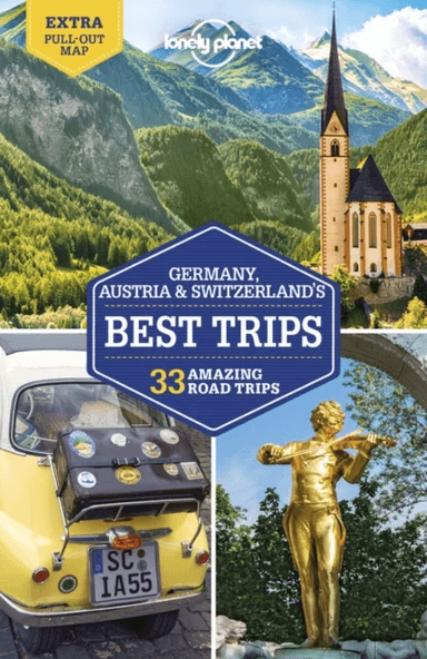 Lonely Planet Germany, Austria &amp; Switzerland's Best Trips av Lonely Planet, Marc Di Duca, Anthony Ham, Anthony Haywood, Catherine Le Nevez, A