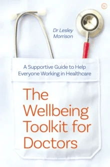 The Wellbeing Toolkit for Doctors av Dr Lesley Morrison