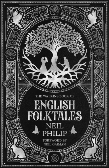 The Watkins Book of English Folktales av Neil Philip