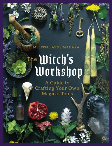 The Witch's Workshop av Melissa Jayne Madara
