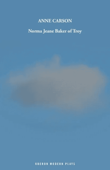 Norma Jeane Baker of Troy av Anne Carson