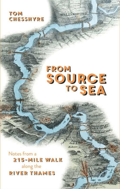 From Source to Sea av Tom Chesshyre