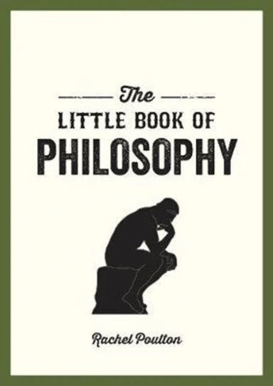 The Little Book of Philosophy av Rachel Poulton