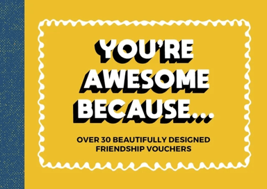 You're Awesome Because... av Summersdale Publishers