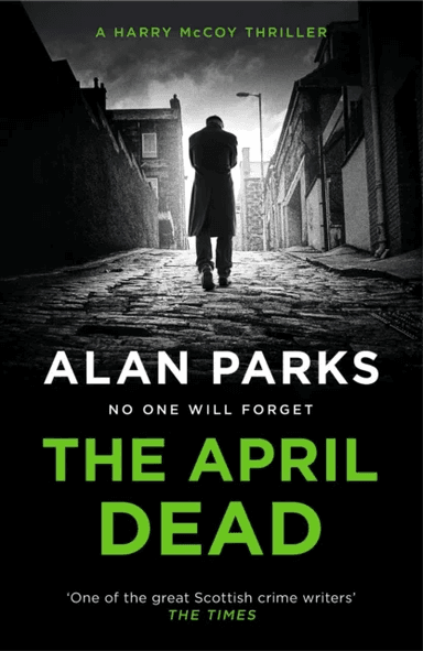 The April Dead av Alan Parks