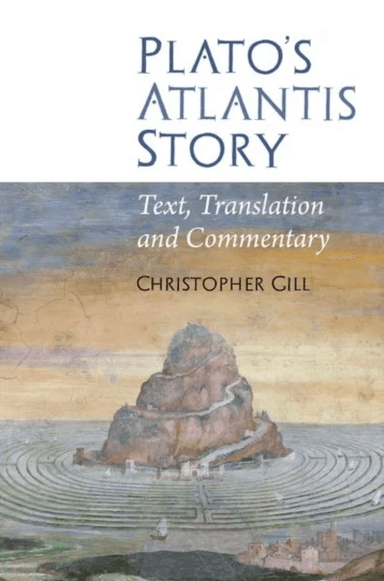 Plato's Atlantis Story av Christopher Gill