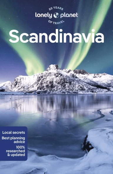 Lonely Planet Scandinavia av Lonely Planet, Anthony Ham, Egill Bjarnason, Sean Connolly, Marc Di Duca, Mark Elliott, Gemma Graham, Paula Hotti, Anna K