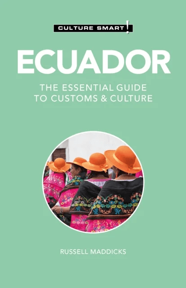 Ecuador - Culture Smart! av Russell Maddicks