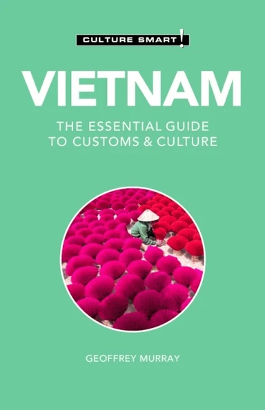 Vietnam - Culture Smart! av Geoffrey Murray