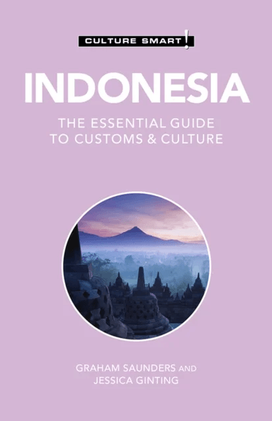 Indonesia - Culture Smart! av Graham Saunders, Jessica Ginting