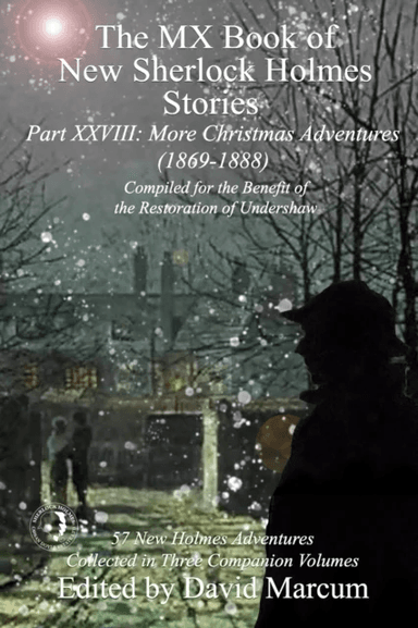The MX Book of New Sherlock Holmes Stories Part XXVIII