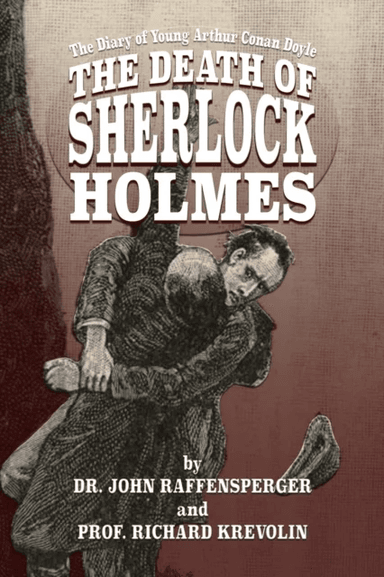 The Death of Sherlock Holmes av John Raffensperger, Richard Krevolin