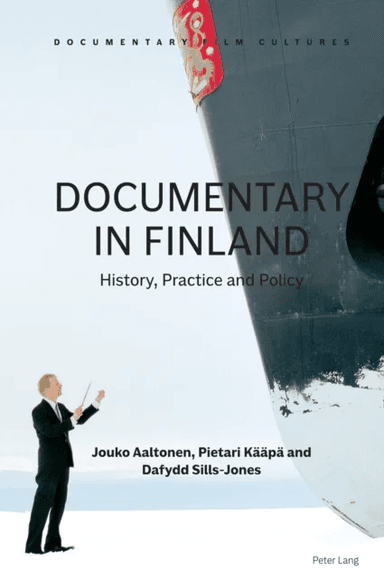 Documentary in Finland av Jouko Aaltonen, Pietari Kaapa, Dafydd Sills-Jones