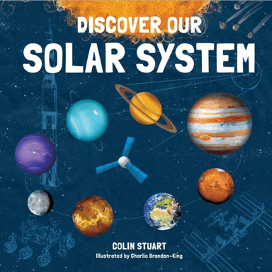 Discover our Solar System av Colin Stuart