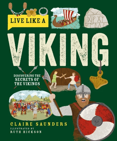 Live Like a Viking av Claire Saunders