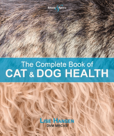 The Complete Book of Cat and Dog Health av Lise Hansen