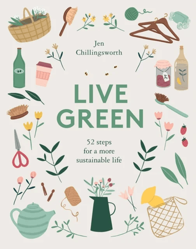 Live Green av Jen Chillingsworth