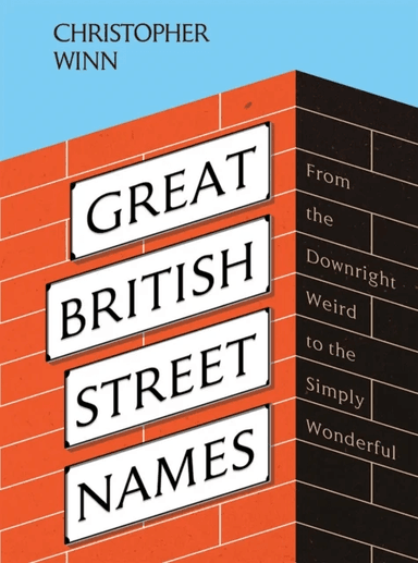 Great British Street Names av Christopher Winn