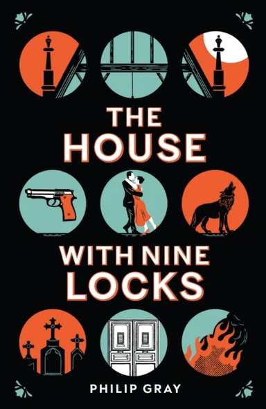 The House with Nine Locks av Philip Gray