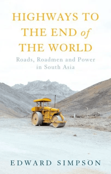 Highways to the End of the World av Edward Simpson