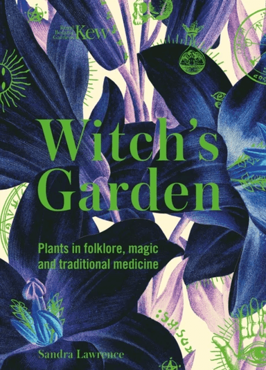 Kew - Witch's Garden av Sandra Lawrence