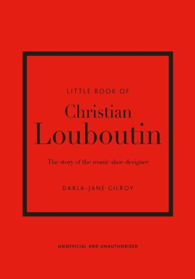 Little Book of Christian Louboutin av Darla-Jane Gilroy