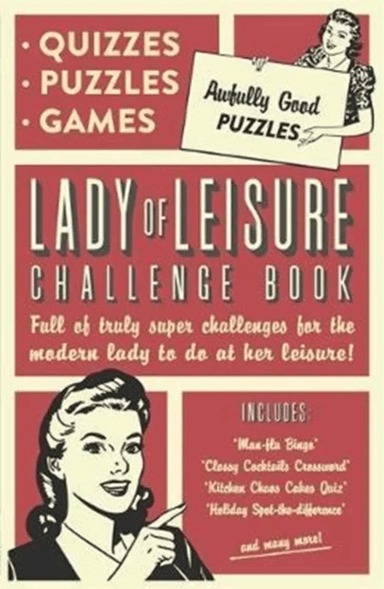 Lady of Leisure: Awfully Good Puzzles, Quizzes and Games av Collaborate Agency