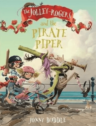 The Jolley-Rogers and the Pirate Piper av Jonny Duddle