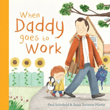When Daddy Goes to Work av Paul Schofield